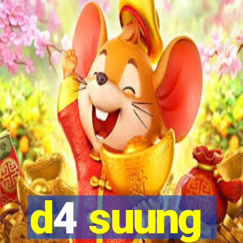 d4 suung